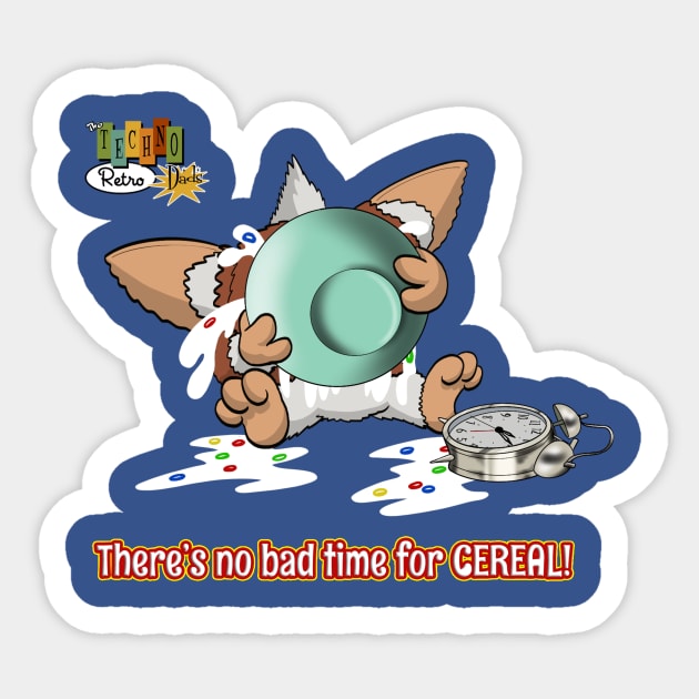 There's no bad time for cereal - TechnoRetro Dads Sticker by TechnoRetroDads